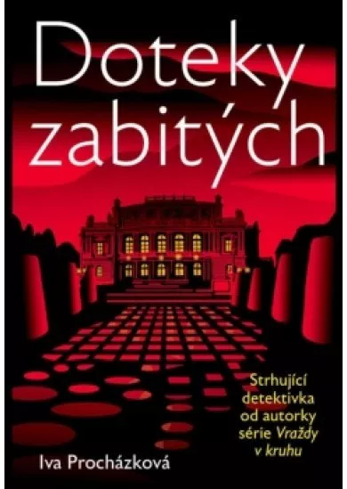 Vraždy v kruhu - Doteky zabitých