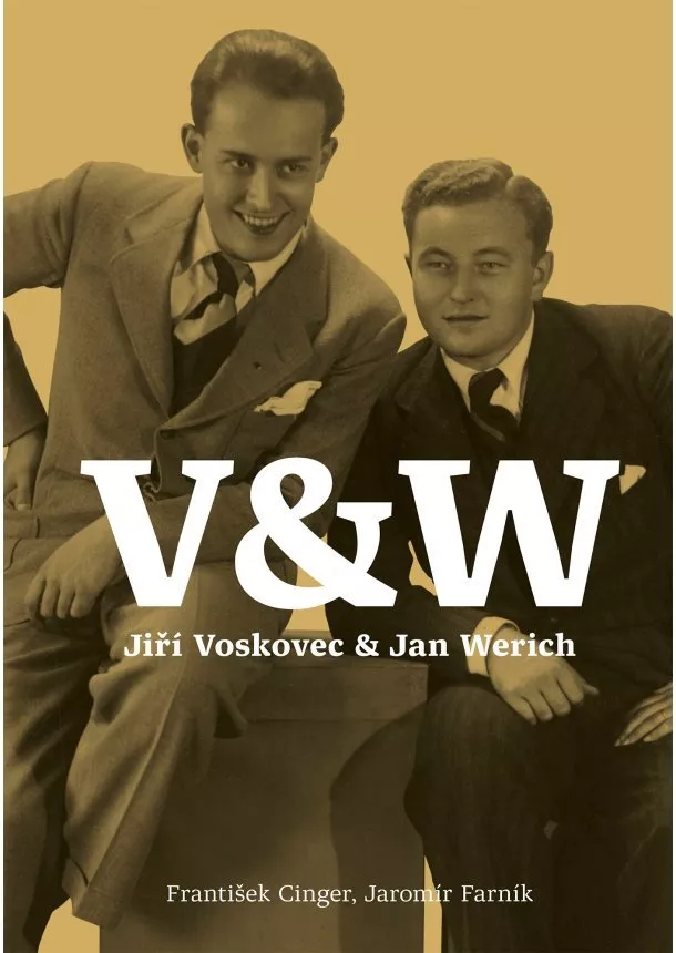 Jaromír Farník, František Cinger - Voskovec & Werich