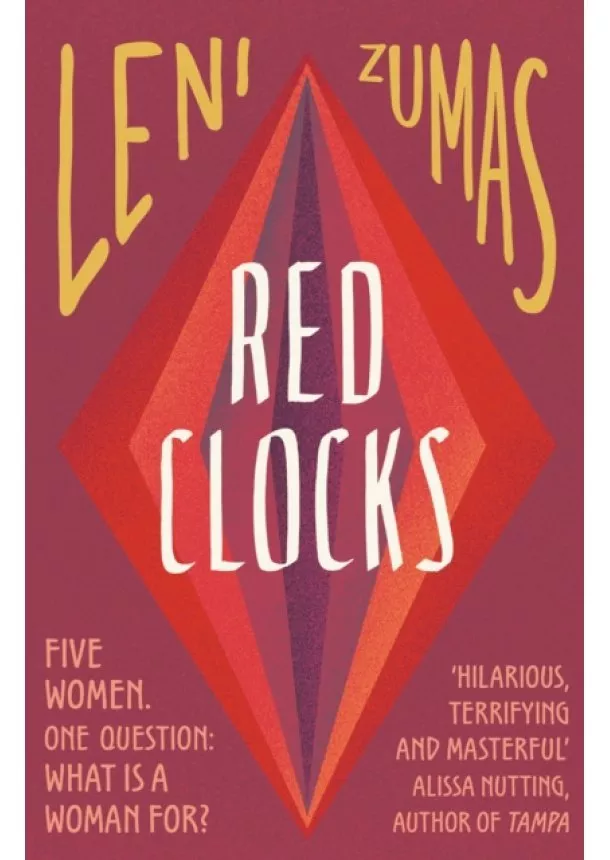 Leni Zumas - Red Clocks