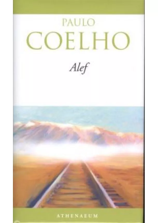 Paulo Coelho - Alef