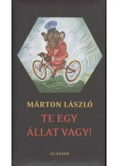 TE EGY ÁLLAT VAGY! §ÜKH 82.