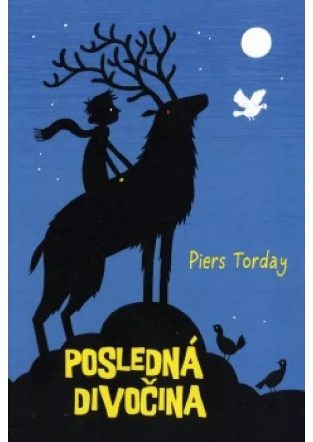 Piers Torday  - Posledná divočina