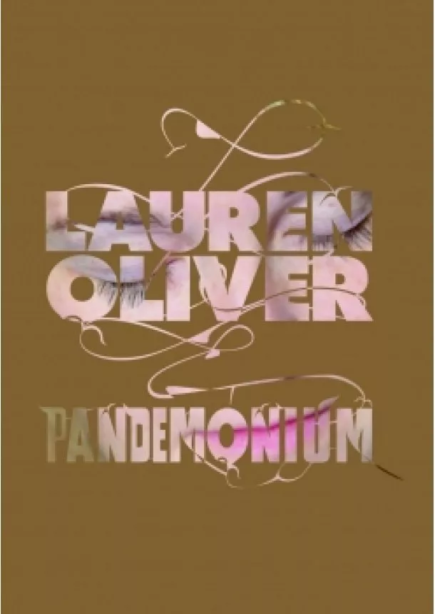 Lauren Oliverová - Pandemónium