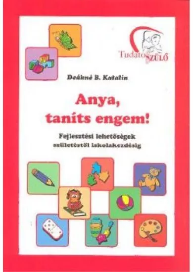 ANYA, TANÍTS ENGEM!