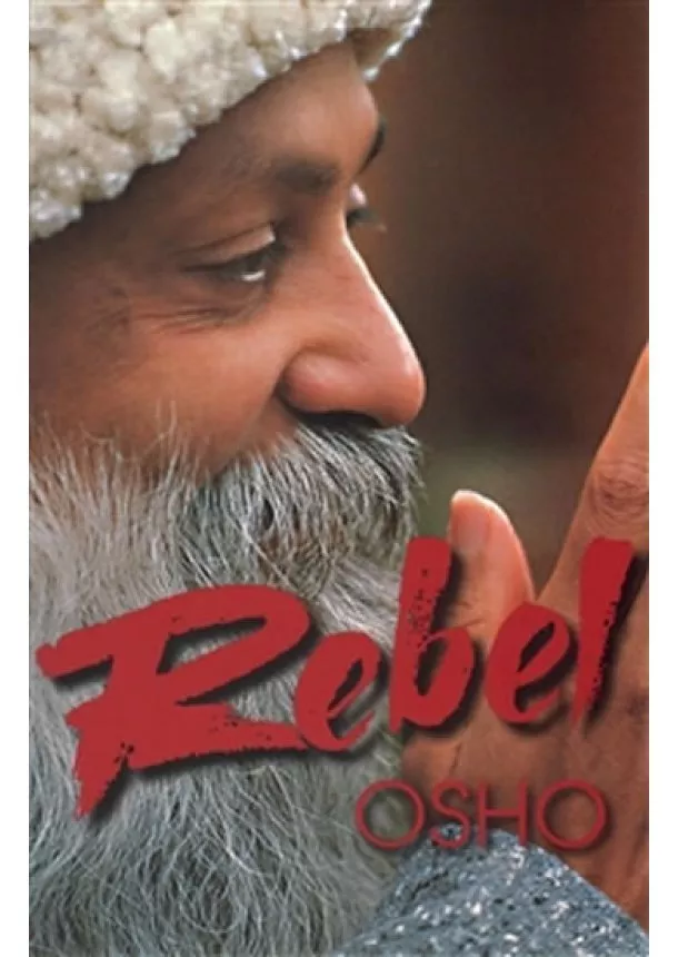 Osho - Rebel