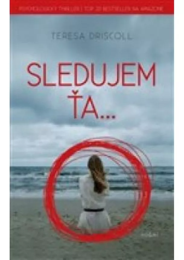 TERESA DRISCOLL - Sledujem ťa