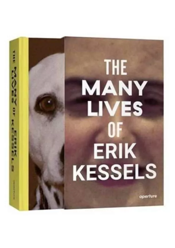 Erik Kessels - The Many Lives of Erik Kessels