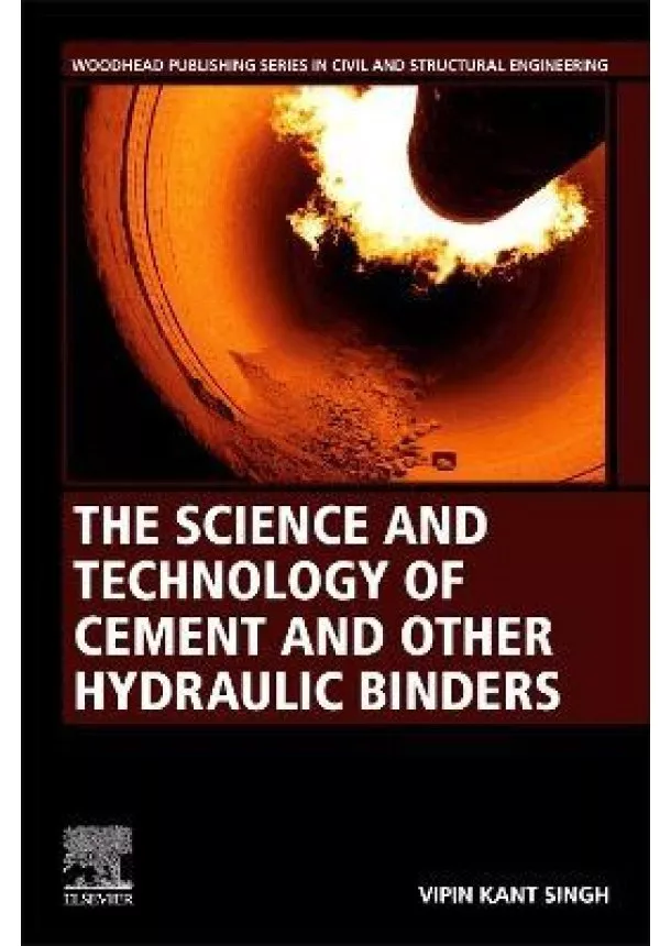 The Science and Technology of Cement and other Hydraulic Binders