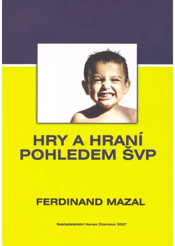 Ferdinand Mazal - Hry a hraní pohledem ŠVP