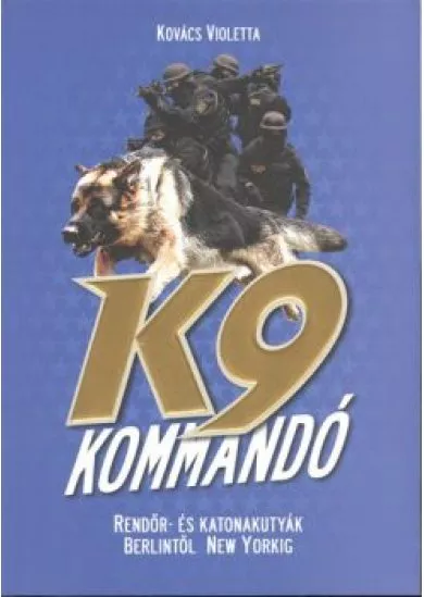 K9 KOMMANDÓ