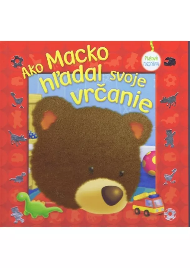 Brenda Apsleyová  - Ako Macko hľadal svoje vrčanie