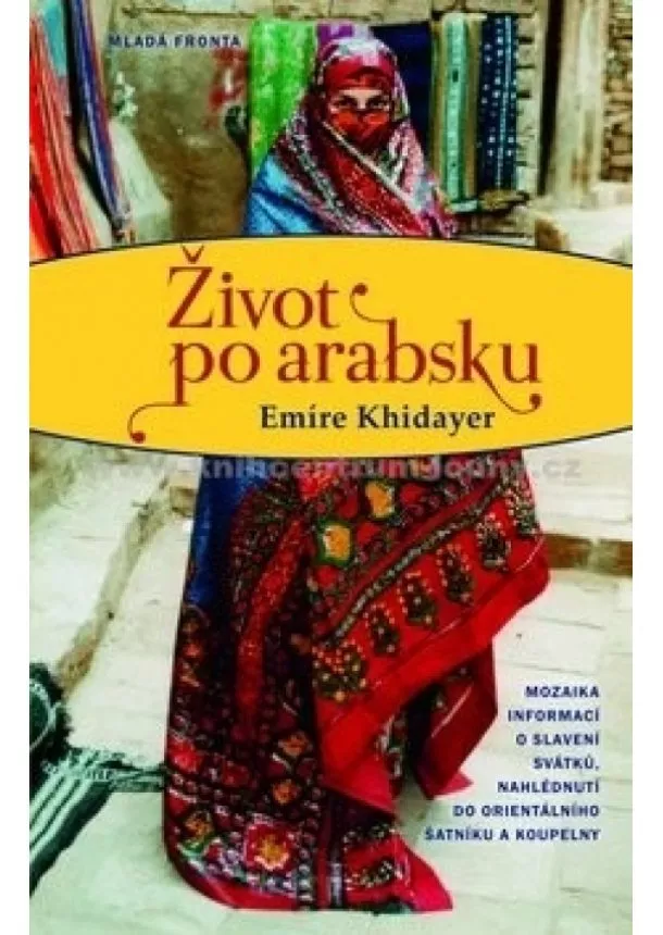 Emíre Khidayer - Život po arabsku