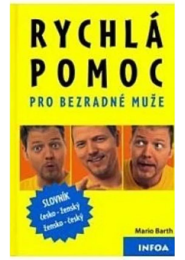 Mario Barth - Rychlá pomoc pro bezradné muže