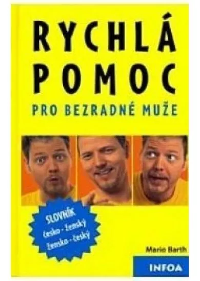 Rychlá pomoc pro bezradné muže