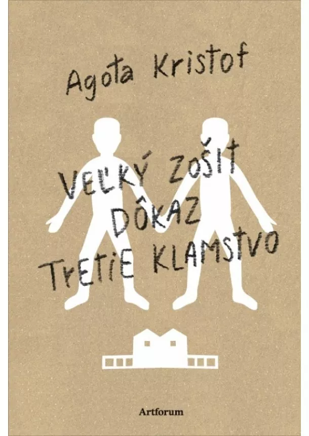 Agota Kristof - Veľký zošit, Dôkaz, Tretie klamstvo