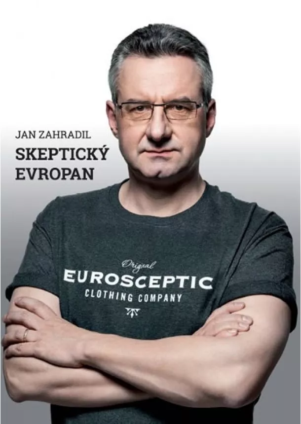 Jan Zahradil - Skeptický evropan