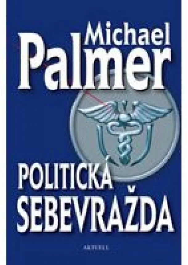 Michael Palmer - Politická sebevražda