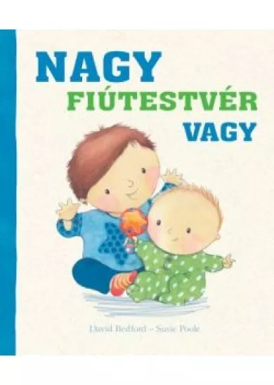 Nagy fiútestvér vagy