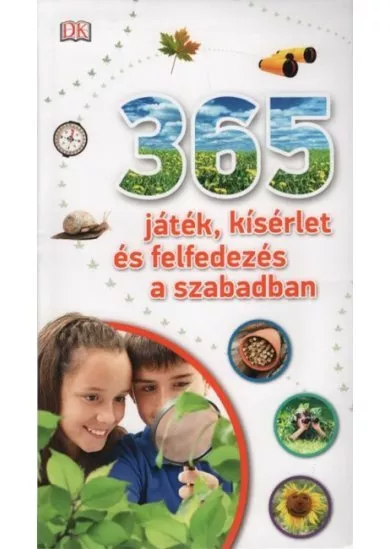 365 játék, kísérlet és felfedezés a szabadban