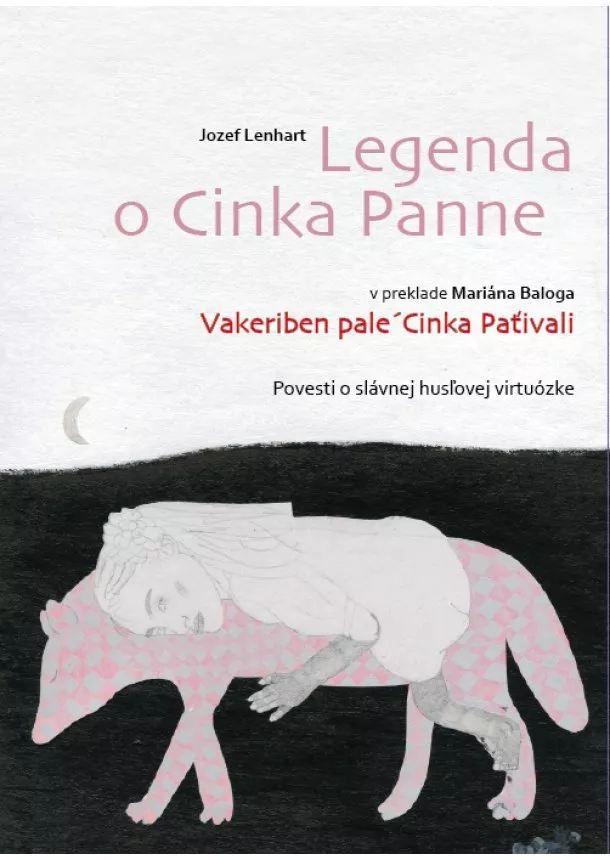 Jozef Lenhart - Legenda o Cinka Panne - Povesti o slávnej husľovej virtuózke