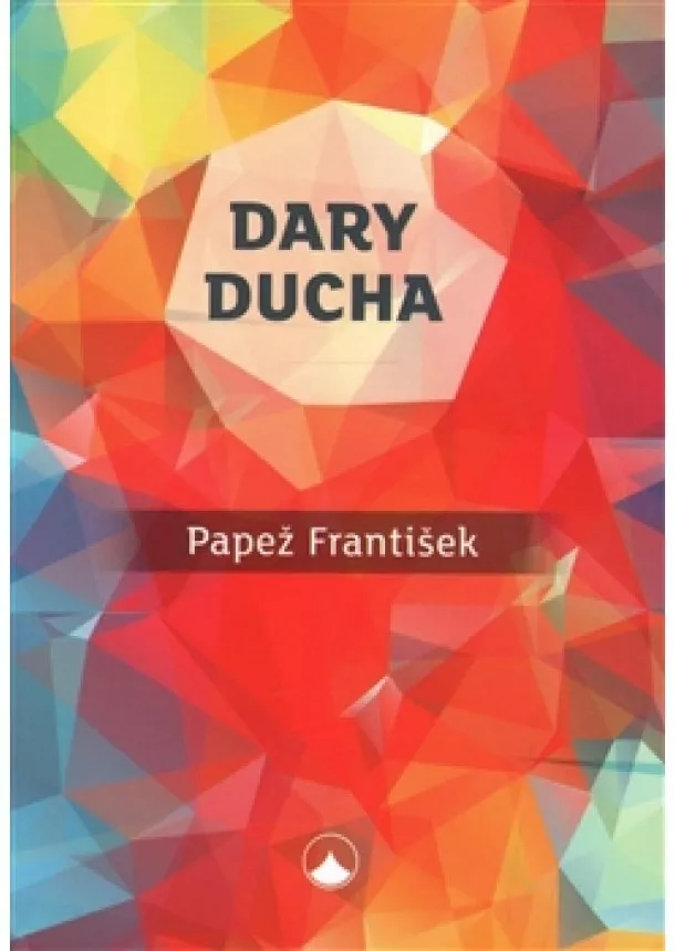 František Papež - Dary Ducha