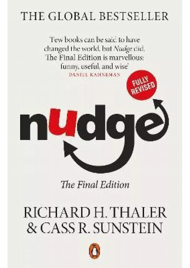 Richard H. Thaler, Cass R. Sunstein - Nudge : The Final Edition