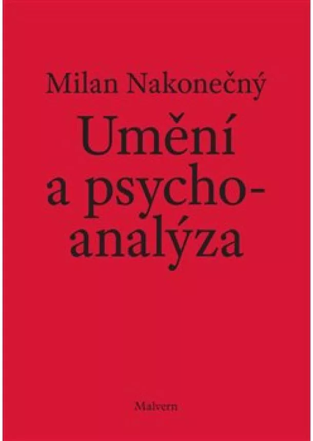 Milan Nakonečný - Umění a psychoanalýza