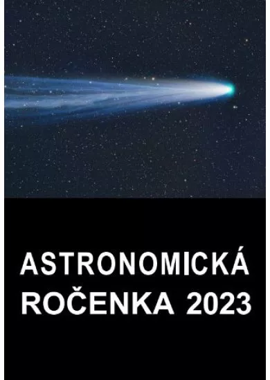 Astronomická ročenka 2023 - ročník XXXXIII