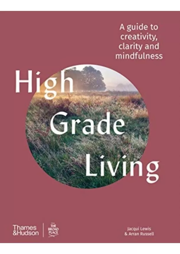 Jacqui Lewis, Arran Russell - High Grade Living