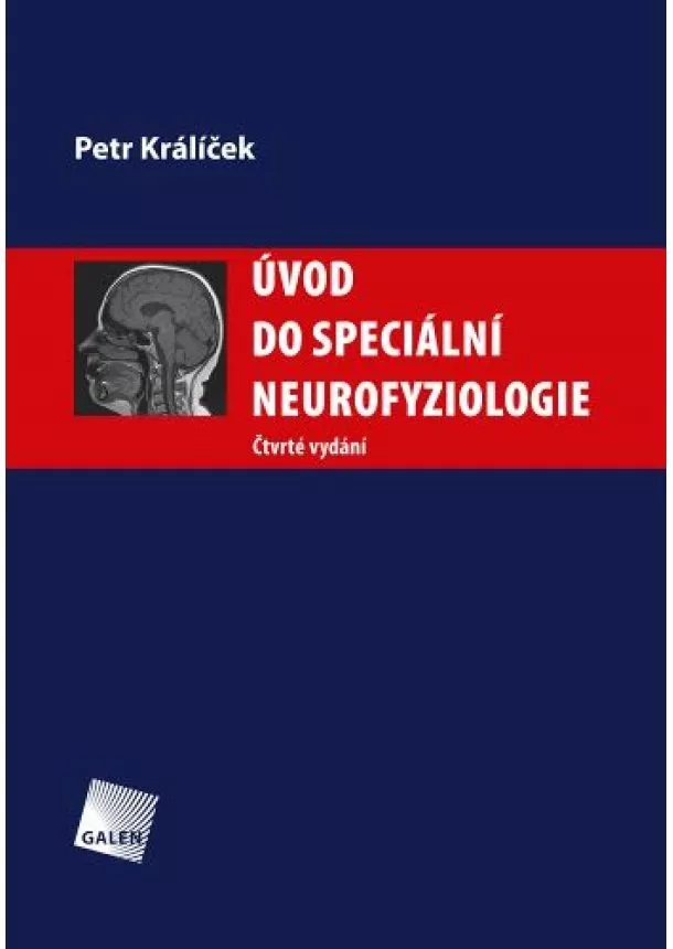 Petr Králíček - Úvod do speciální neurofyziologie