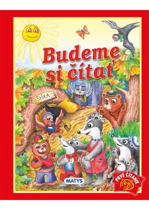 Daniela Reichstädterová - Budeme si čítať - Prvé čítanie