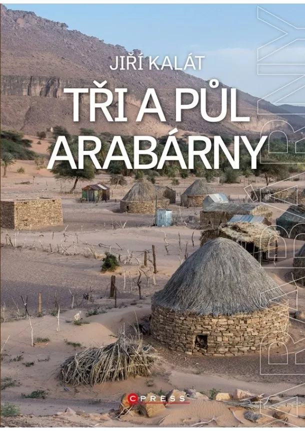 Jiří Kalát - Tři a půl Arabárny