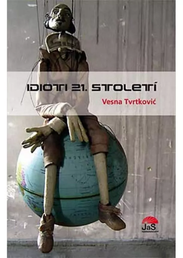 Vesna Tvrtković - Idioti 21. století