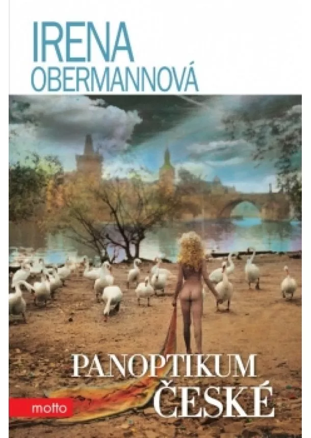 Irena Obermannová - Panoptikum české