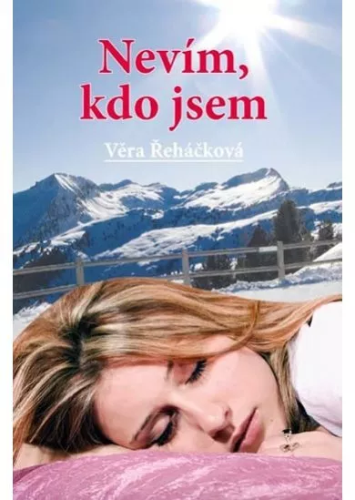 Nevím, kdo jsem