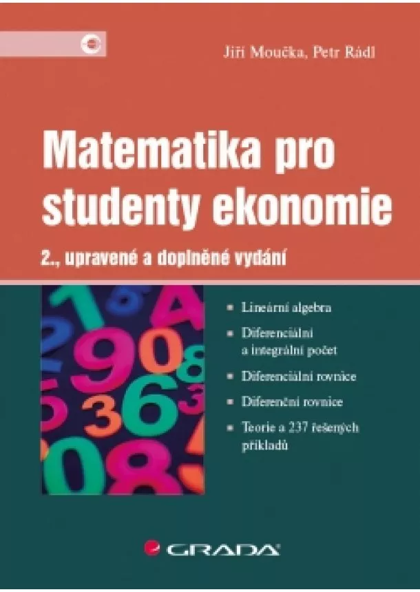 Jiří Moučka - Matematika pro studenty ekonomie - 2.vydání