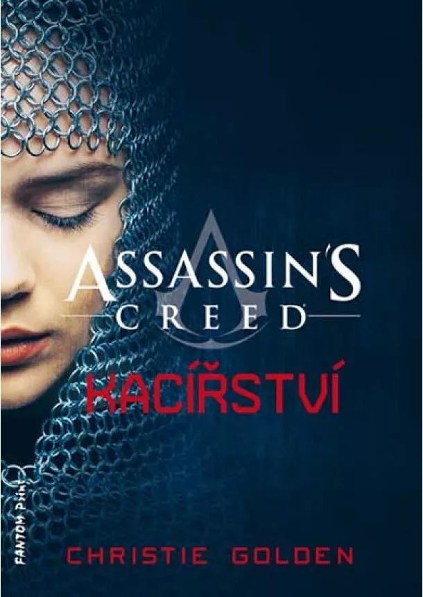 Christie Golden - Assassin´s Creed 9 - Kacířství