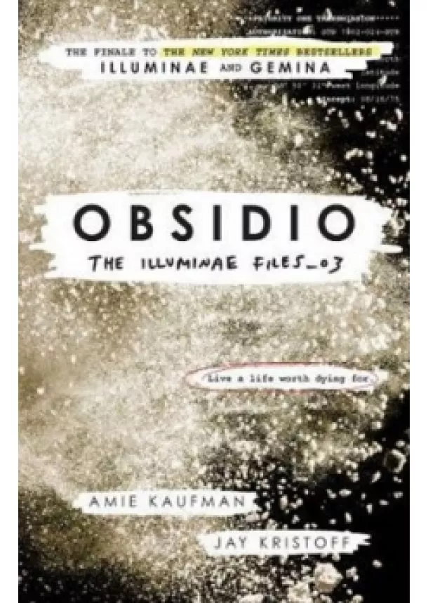 Amie Kaufman, Jay Kristoff - Obsidio The Illuminae Files