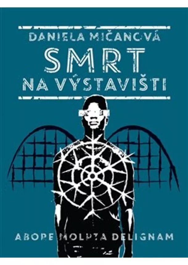 Daniela Mičanová  - Smrt na výstavišti