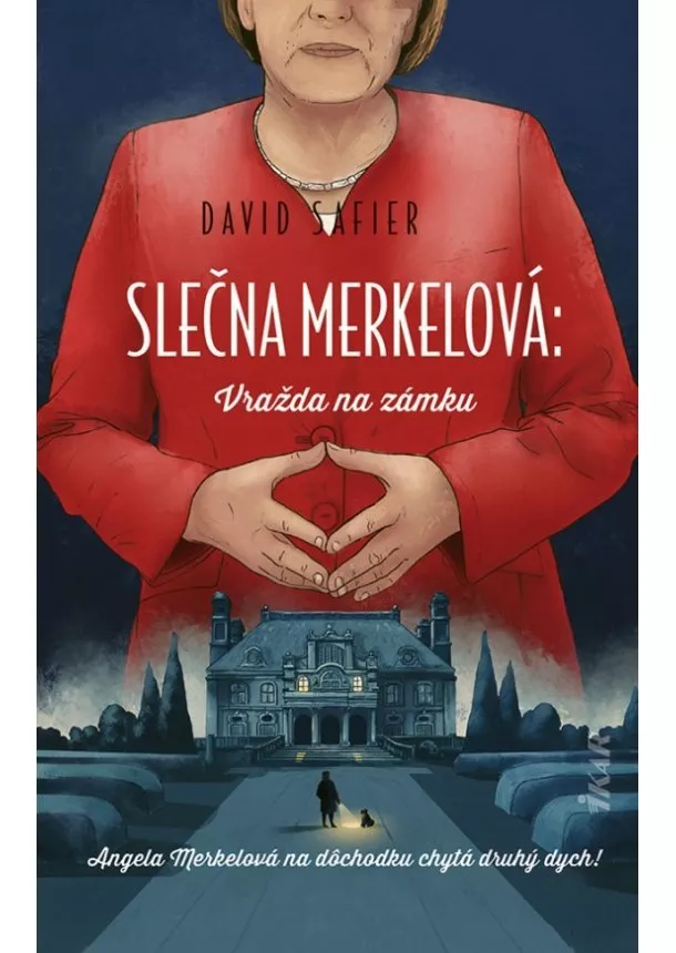 David Safier - Slečna Merkelová: Vražda na zámku