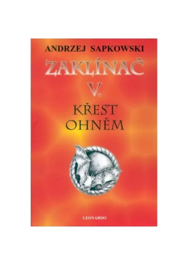 Andrzej Sapkowski - Zaklínač V. - Křest ohněm