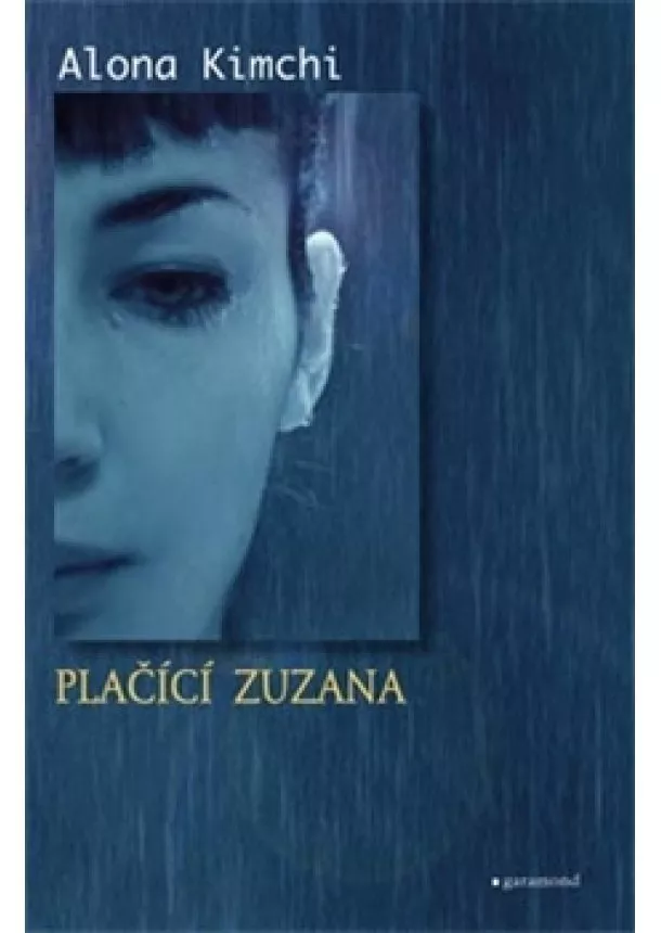 Alona Kimchi - Plačící Zuzana