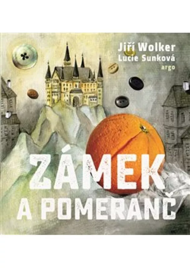 Jiří Wolker - Zámek a pomeranč