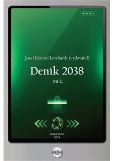 Deník 2038. Díl 2.