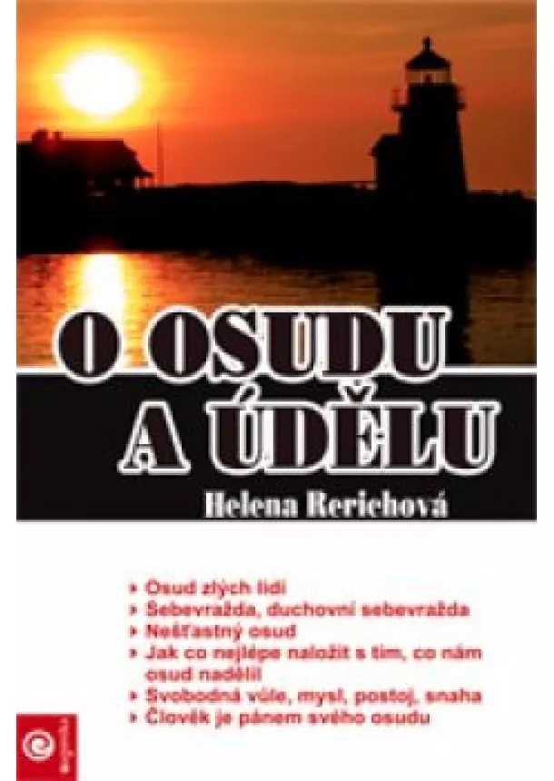 Helena Rerichová - O osudu a údělu   