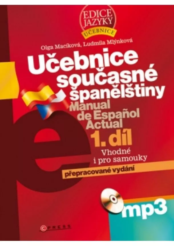 Ludmila Mlýnková, Olga Macíková - Učebnice současné španělštiny, 1. díl + mp3