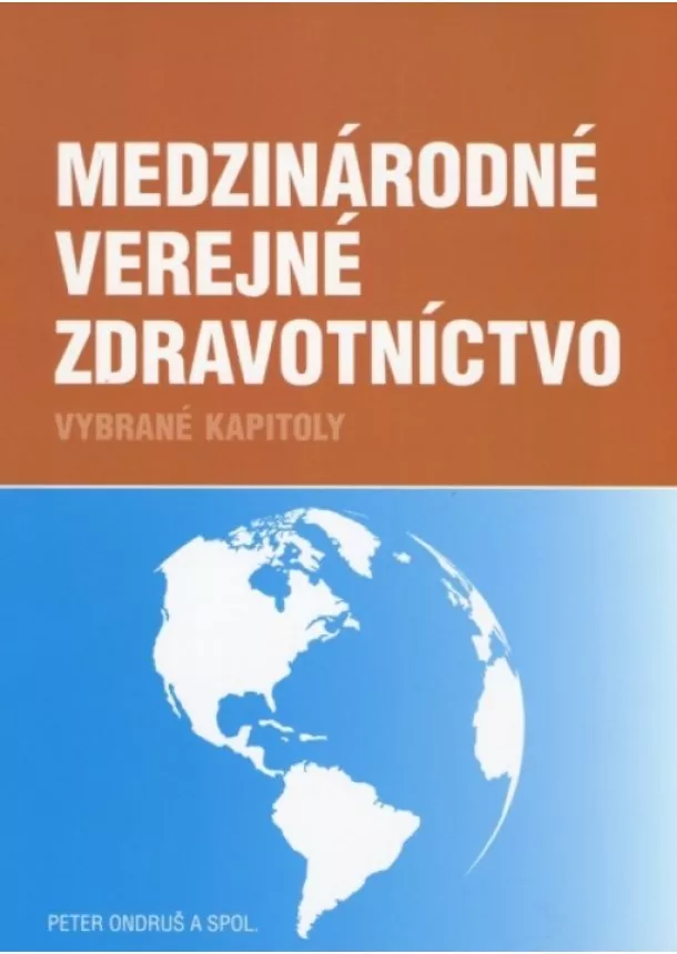 Peter Ondruš - Medzinárodné verejné zdravotníctvo