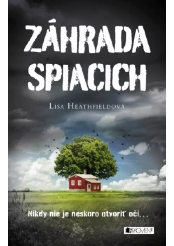 Lisa Heathfieldová - Záhrada spiacich