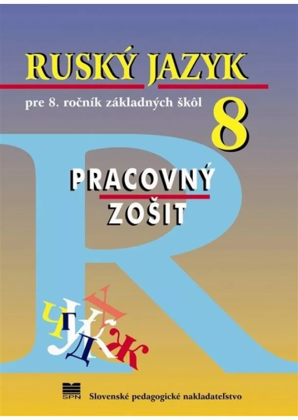 Valentína Glendová - Ruský jazyk pre 8. ročník ZŠ - Pracovný zošit, 2.vydanie