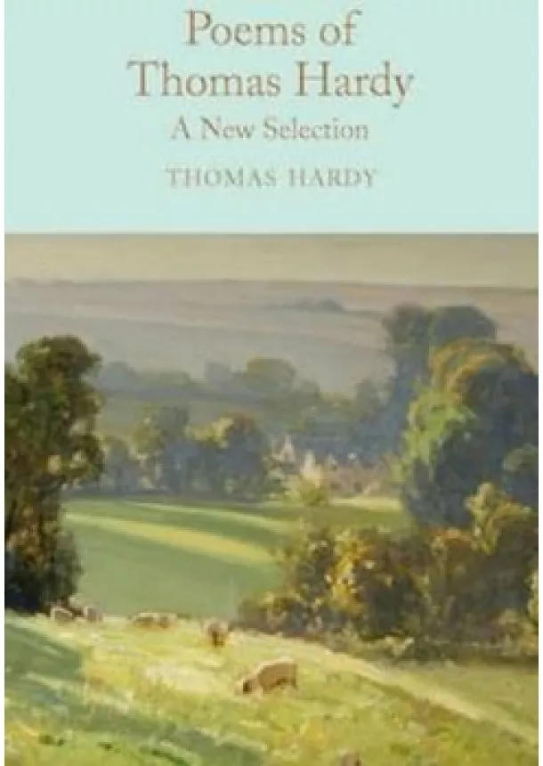 Hardy Thomas - Poems of Thomas Hardy : A New Selection